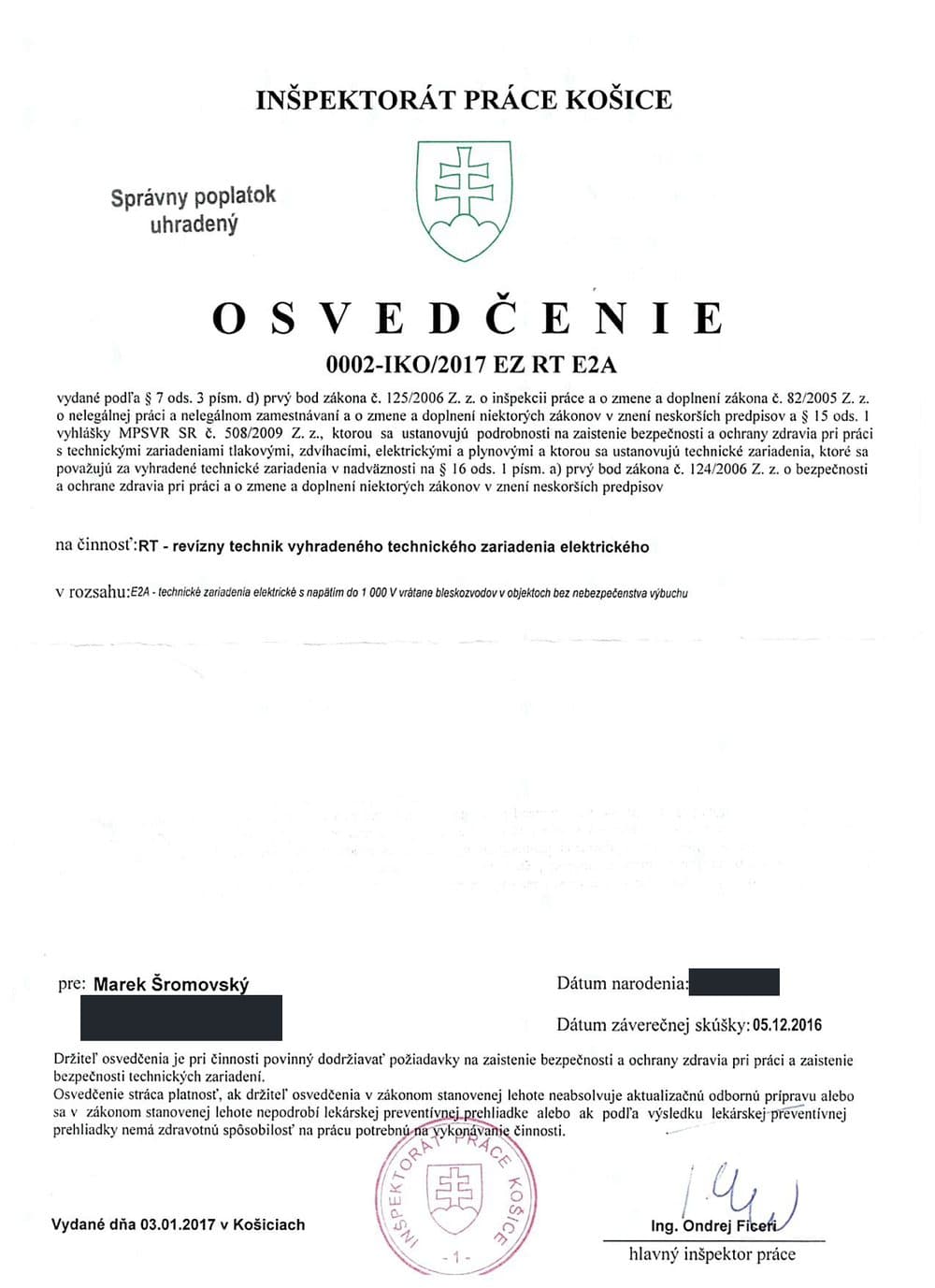 Osvedčenie revízneho technika vyhradených technických zariadení elektrických vydané Inšpektorátom práce Košice